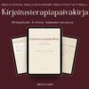 Kirjoitusterapiapäiväkirja — 8 viikon matka Pennebakerin menetelmällä