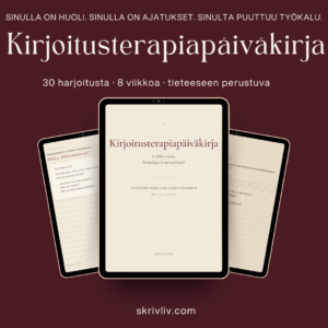 Kirjoitusterapiapäiväkirja — 8 viikon matka Pennebakerin menetelmällä